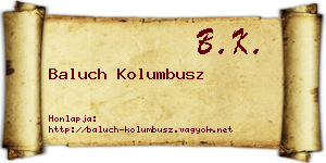 Baluch Kolumbusz névjegykártya